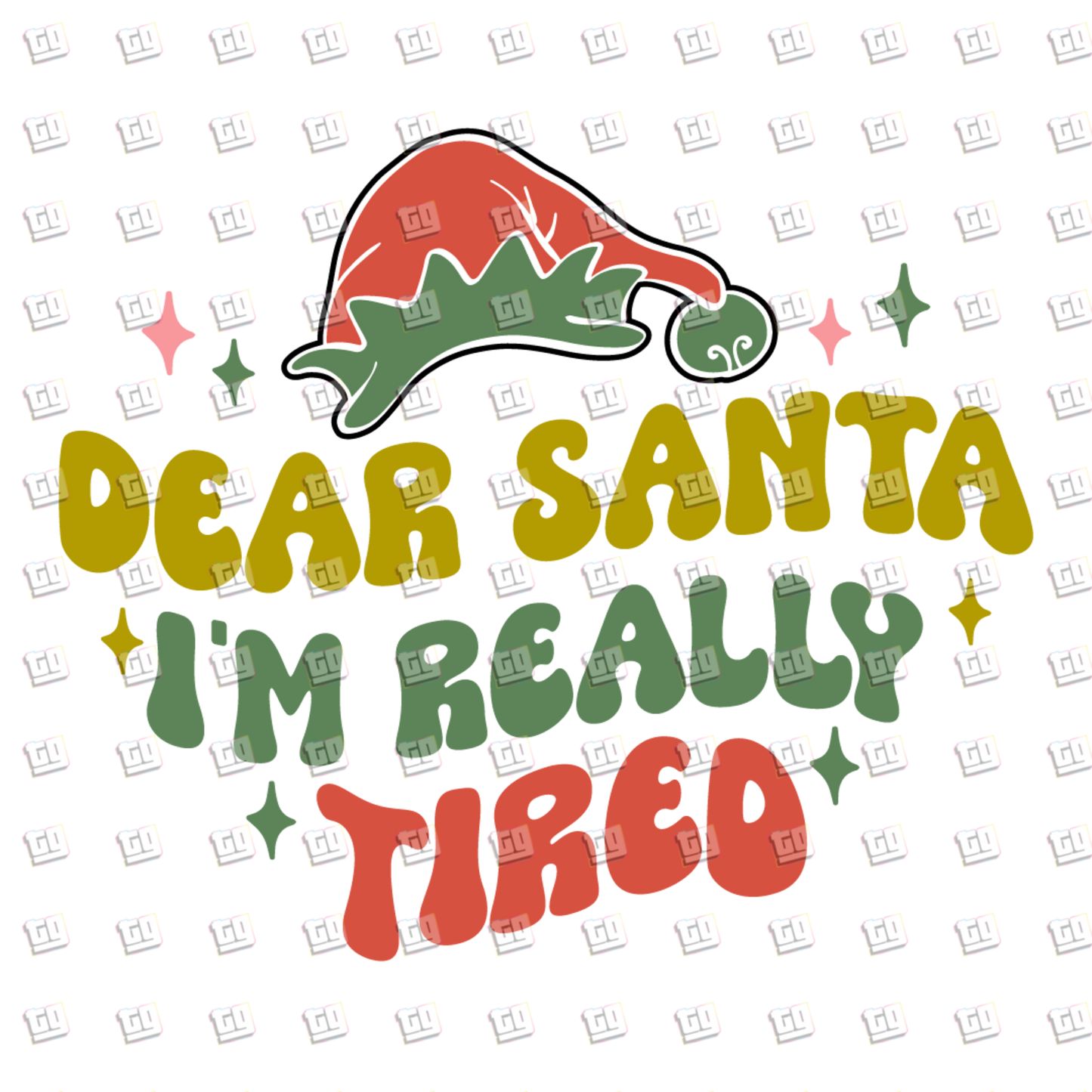 Dear Santa I'm Really Tired (Elf Hat) - Holidays - DTF Transfer