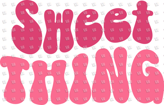 Sweet Thing Text- Valentines - DTF Transfer